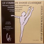 Le cours de danse classique vol 1 bis musique d'aujourd'hui. cours avanc�