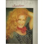 Dalida : bambino, les gitans, le petit gonzales, come prima, petit homme, buenas noches mi amor, t'aimer ...