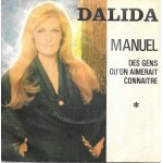 Dalida : manuel / des gens qu'on aimerait connaitre [vinyle 45 tours 7 ] 1974