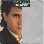 Daniel balavoine : l aziza / tous les cris les sos [vinyle 45 tours 7 ; ] 1985