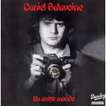 Daniel balavoine / un autre monde