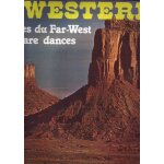 Danses du far west / les indiens / davy crockett / quand caroline est la / chouet home / baiom jim / ...