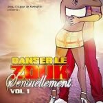 Danser le zouk sensuellement vol. 1