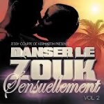 Danser le zouk sensuellement vol. 2