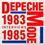 Depeche mode interviews 83 - 85 Depeche mode interviews 83 - 85