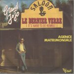 Le dernier verre (it's hard to be humble) (mac davis - vannick) 3'40 / agence matrimoniale (armath - ...