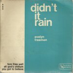 Didn' t it rain (t. roberts - e. freeman) 2'10 - fare the well (t. roberts - e. freeman) 1'40 / all god's ...