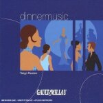 Dinnermusic, tango. .
