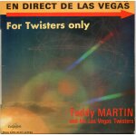 En direct de las vegas - for twisters only ( 45 tours longue durée ) En direct de las vegas - for twisters only ( 45 tours longue durée )
