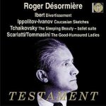 Dirige ibert : divertissement ippolitov - ivanov : sc�nes du caucase tchaikovski : la belle au bois dormant ...