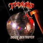 Disco destroyer