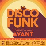 La disco funk c'?tait mieux avant - cd album La disco funk c'?tait mieux avant - cd album