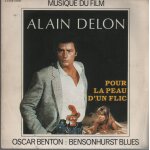 Disque 45 tours oscar benton  musique du film  pour la peau d'un flic  avec alain delon
