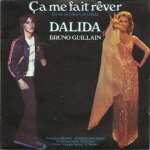 Disque sp 45t vinyle 7  de dalida   ca me fait r�ver   +  voil� pourquoi je chante  1978 (pascal sevran) ...