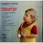 Disque vinyle 33t l'enfant roi. jesus christ superstar / mamy blue / charlie / we shall dance / butterfly ... Disque vinyle 33t l'enfant roi. jesus christ superstar / mamy blue / charlie / we shall dance / butterfly ...