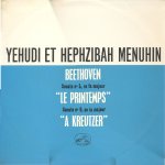 Disque vynile 33t violin sonatas n5 en f majeur spring / n9 in a major ' kreutzer. avec hephzibah et ...