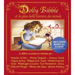 Dolly bibble et la plus belle histoire du monde