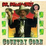 Dr demento country corn