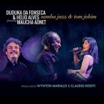 Duduka da fonseca - samba jazz & tom jobim [compact discs]