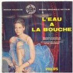 L eau a la bouche (l eau a la bouche / clack march / judith / angoisse)