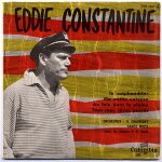 Eddie constantine / ( le scaphandrier / au loin dans la plaine / ma petite voleuse / tous mes r�ves pass�s ...