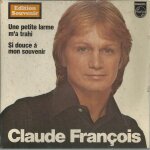 Edition souvenir - une petite larme m'a trahi ( h. cochran / v. buggy & claude franois) 3'01 / si douce ...