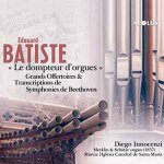 Edouard batiste (1820 - 1876) le dompteur d'orgues
