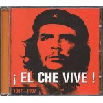El che vive ! : ernesto  che  guevara 1928 - 1967 - un hommage en musique