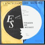 Encyclop�die sonore - 320 e 058 - visages d'alfred de musset - pierre vaneck - collection  visages d'hommes ...