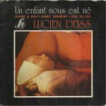 Un enfant nous est n� (lucien deiss) 3'33 - gloire a dieu (lucien deiss) 5'18 / joie au ciel (lucien ...