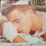 Eros ramazzotti – una storia importante / 1985 vinyle 7 Eros ramazzotti – una storia importante / 1985 vinyle 7