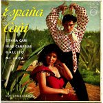 Espana cani - los chiclaneros - espana cani - islas canarias - gallito - mi jaca - 45 tours - philips ...