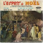 L'esprit de noel - c'est noel (alin) 1'40 - les anges de nos campagnes 4'06 / marches des rois 1'40 - ...