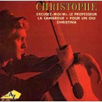 Excusez moi mr le professeur; la camargue; pour un oui; christina