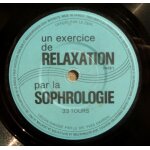 Un exercice de relaxation par la sophrologie Un exercice de relaxation par la sophrologie