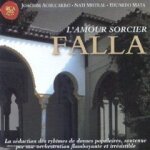 Falla : nuits dans les jardins d' espagne / l' amour sorcier / le tricorne, 3 danses Falla : nuits dans les jardins d' espagne / l' amour sorcier / le tricorne, 3 danses