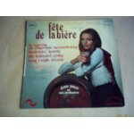 Fte de la bire: la marche du chapiteau kronenbourg. kuckucks. der klarinett polka. sous l'aigle double. ...