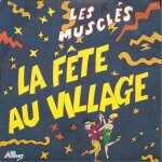 La fete au village (j. f. porry - g. salesses) 4'01 / la fete au village (version instrumentale) 4'01 ...