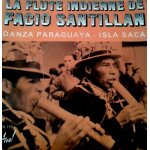 Flute indienne de facio santillan : danza paraguaya / isla saca