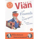 Les fourmis le loup - garou et autres nouvelles (livre audio)