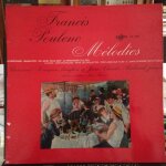 Francis poulenc : m�lodies : le bestiaire, banalit�s, tel jour, telle nuit, la fraicheur et le feu, le ...