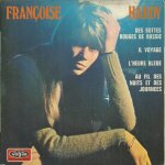 Fran�oise hardy : des bottes rouges de russie (a. popp, j. m. rivat, f. thomas) 2'45 - il voyage (f. ...