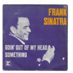 Frank sinatra : goin' out of my head (randazzo - weinstein) 2'45 / something (g. harrison) 3'31