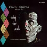 Frank sinatra - sings for only the lonely [mini - lp replica with bonus tracks] [c
