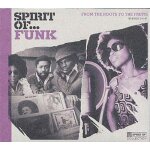From the roots to the fruits : spirit of. . . funk
