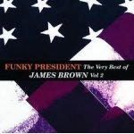 Funky president the very best of james brown vol. 2