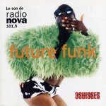 Future funk 1 : le son de radio nova Future funk 1 : le son de radio nova