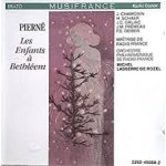 Gabriel piern� les enfants a bethl�em (po�me de gabriel rigond)