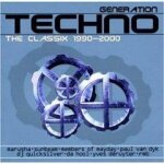 Generation techno - the classix 1990 - 2000