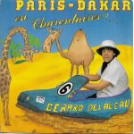 G�rard delaleau : paris dakar en charentaises (version chant�e) (dupr�, adamik, delaleau, p. j. borowski) ...